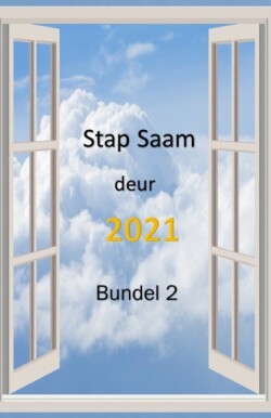 Stap Saam Deur 2021 - Bundel 2