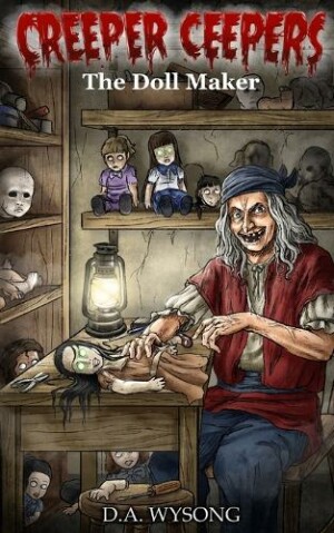 CREEPER CEEPERS- The Doll Maker- Book Three