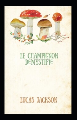 Champignon Demystifie