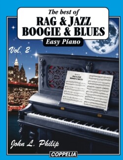 best of... Rag, Jazz, Boogie and Blues - 20 pièces easy Piano vol. 2