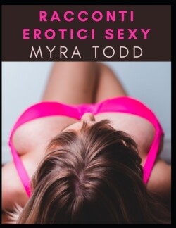 Racconti erotici sexy