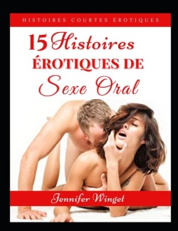 15 histoires erotiques de sexe oral