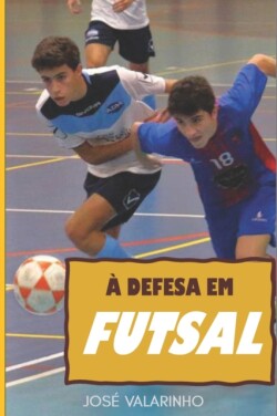 À defesa em futsal