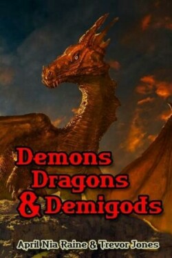 Demons Dragons & Demi-gods