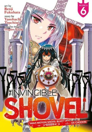 Invincible Shovel (Manga) Vol. 6