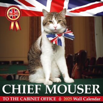 Larry The Cat: The 2025 Chief Mouser Calendar