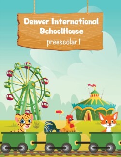 Denver International SchoolHouse Preescolar 1
