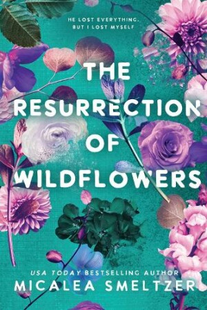 Resurrection of Wildflowers